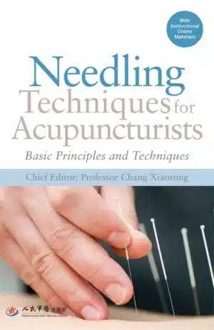 Needling Techniques for Acupuncturists, w. online videos