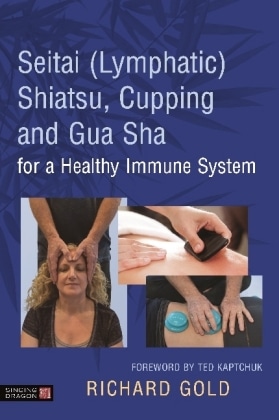 Seitai (Lymphatic) Shiatsu, Cupping and Gua Sha