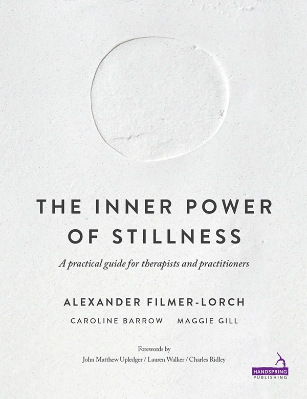 The Inner Power of Stillness Filmer-Lorch