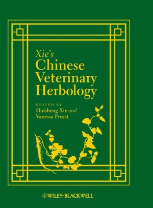Xie's Chinese Veterinary Herbology